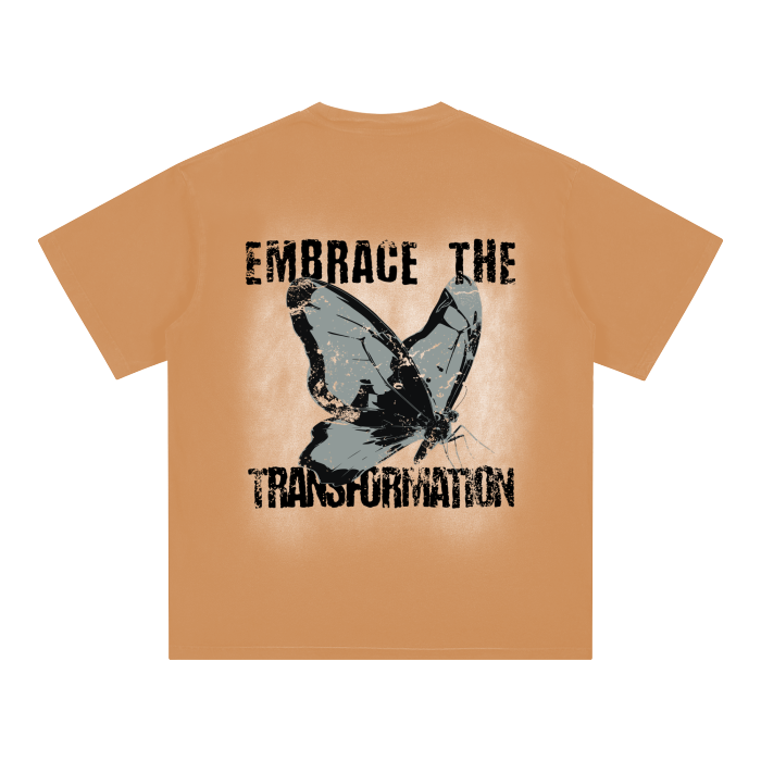 Embrace the Transformation - 250 GSM